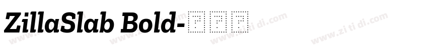 ZillaSlab Bold字体转换 ZillaSlab Bold字体转换